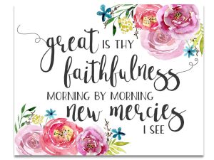 great_is_thy_faithfulness_8x10_2-e1503392255724