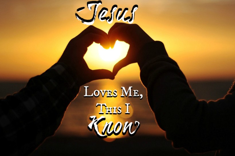 16-6-5-jesus-loves-me-this-i-know